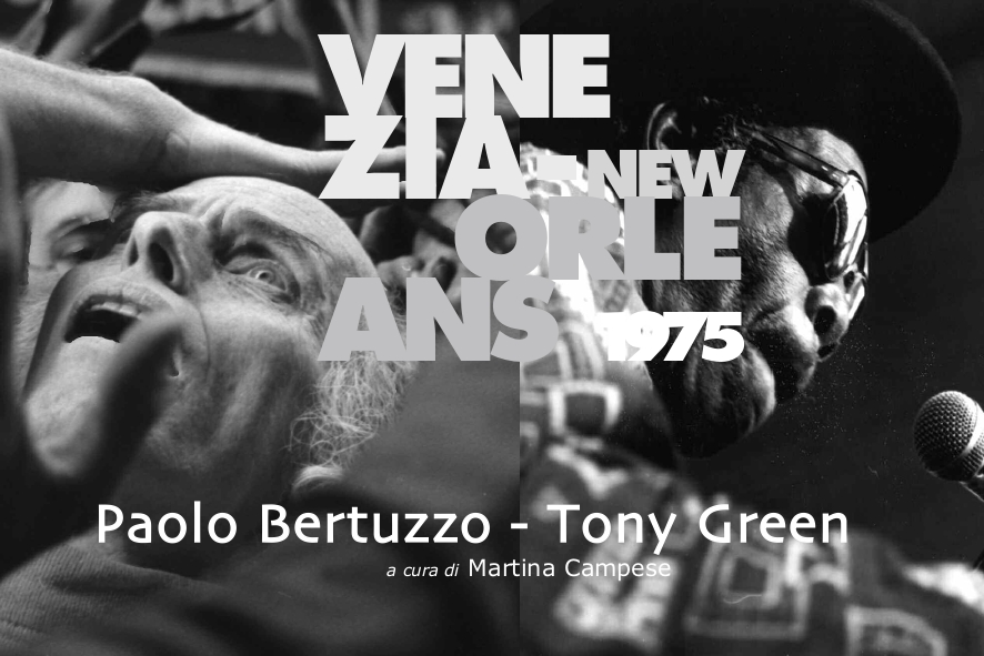 Paolo Bertuzzo / Tony Green - Venezia New Orleans 1975